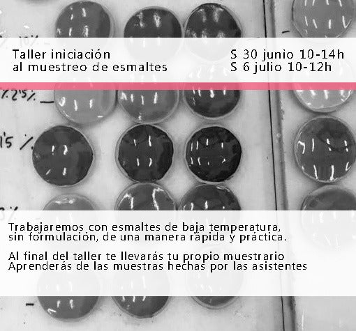 Taller de Esmaltes con Edel Montón (Sábado 29 de Junio ​​y Sábado 6 de Julio)